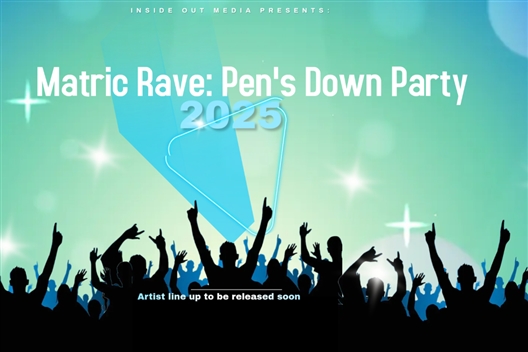 Matric Rave: Pen's Down Party 2025